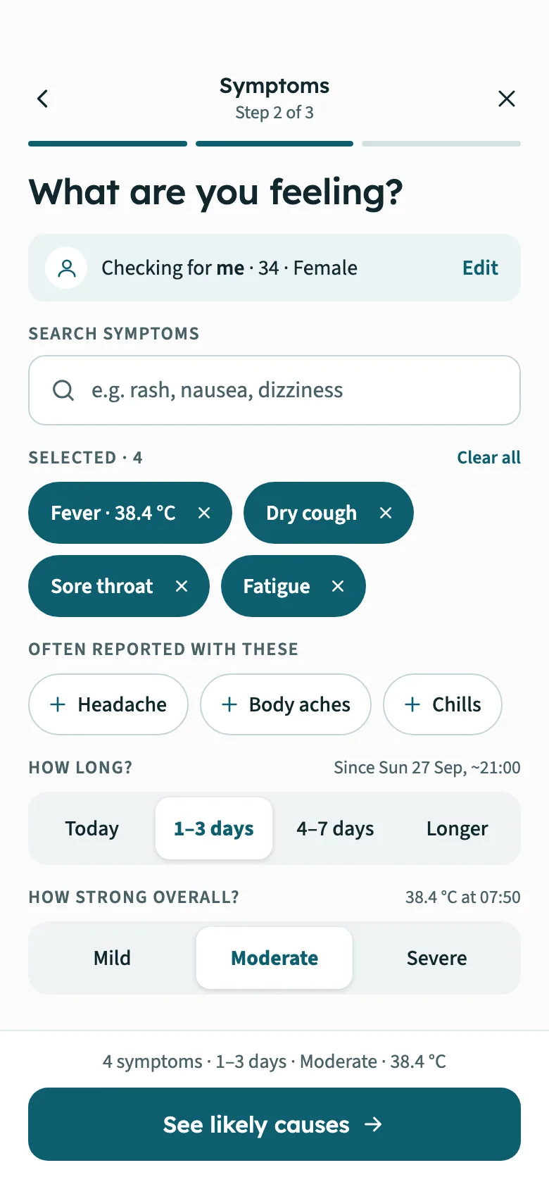 Sorrel Symptoms screen on a phone, step 2 of 3: the question “What are you feeling?”, a symptom search, four selected symptoms (fever 38.4 °C, dry cough, sore throat, fatigue), symptoms often reported with them, how long and how strong, and a See likely causes button.